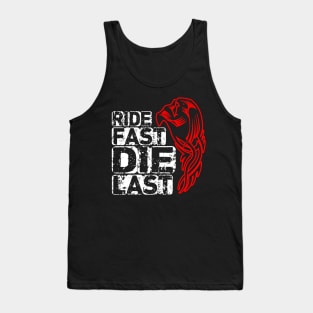 BIKER ride fast die last Tank Top